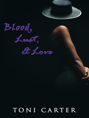 cover image of Blood, Lust & Love